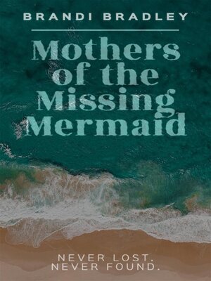 cover image of Mothers of the Missing Mermaid